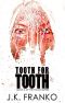 [Talion 02] • Tooth for Tooth